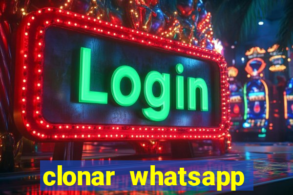 clonar whatsapp normal gratis